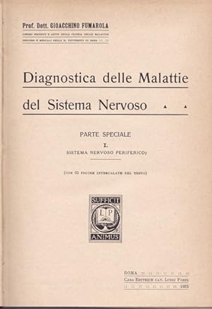 Diagnostica delle malattie del sistema nervoso. Parte speciale. I. II. III.