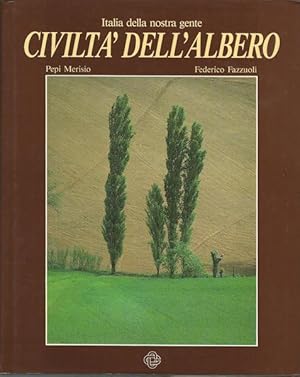 ITALIA DELLA NOSTRA GENTE. CIVILTÀ DELL'ALBERO