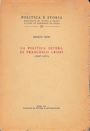 Imagen del vendedor de La politica estera di Francesco Crispi (1887 - 1891) a la venta por librisaggi
