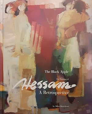 Bild des Verkufers fr The Black Apple: the paintings of Hessam Abrishami, a retrospective zum Verkauf von Structure, Verses, Agency  Books