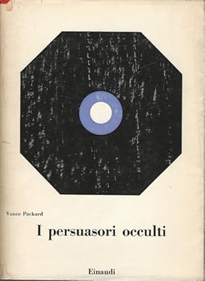 I PERSUASORI OCCULTI