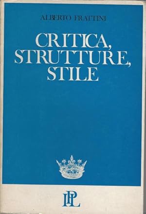 CRITICA, STRUTTURE, STILE