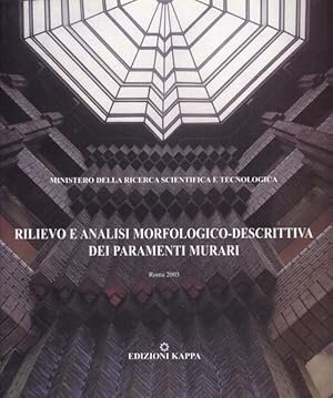 Rilievo e analisi morfologico-descrittiva dei paramenti murari