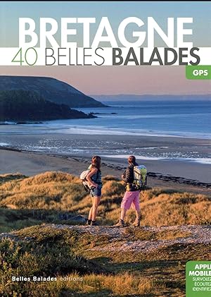 Image du vendeur pour Bretagne, 40 belles balades mis en vente par Chapitre.com : livres et presse ancienne