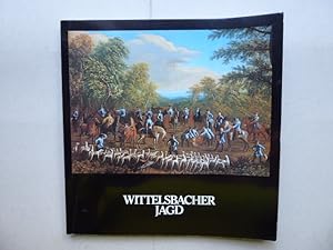 Wittelsbacher Jagd - Sonderschau im Deutschen Jagdmuseum in München vom 3. Juli - 5. Oktober 1980...