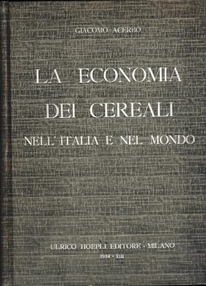 La economia dei cereali nell'Italia e nel mondo