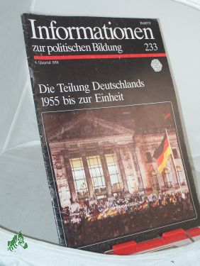 Bild des Verkufers fr 4. Quartal 1991, Die Teilung Deutschlands bis zur Einheit zum Verkauf von Antiquariat Artemis Lorenz & Lorenz GbR