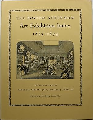 Imagen del vendedor de The Boston Athenaeum Art Exhibition Index 1827-1874 a la venta por Newbury Books
