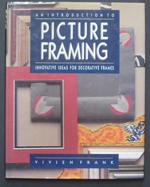 An Introduction to Picture Framing