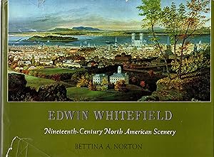 Edwin Whitefield: Nineteenth-Century North American Scenery