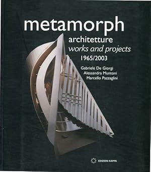 Metamorph. Architetture 1965-2003