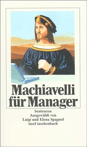 Bild des Verkufers fr Machiavelli fr Manager Sentenzen zum Verkauf von antiquariat rotschildt, Per Jendryschik