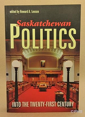 Saskatchewan Politics: Into the Twenty-First Century