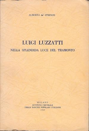 Luigi Luzzatti. Nella splendida luce del tramonto