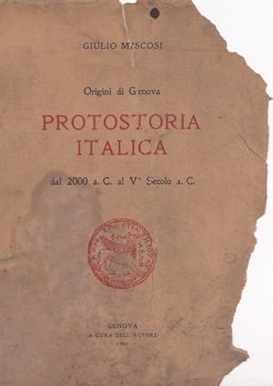 Seller image for Protostoria italica. Origini di Genova. Dal 2000 a.C. al V sec. a.C. for sale by librisaggi