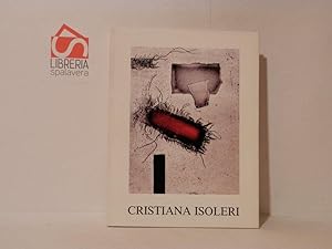 Seller image for Cristiana Isoleri. Opera grafica 1972-1985 for sale by Libreria Spalavera