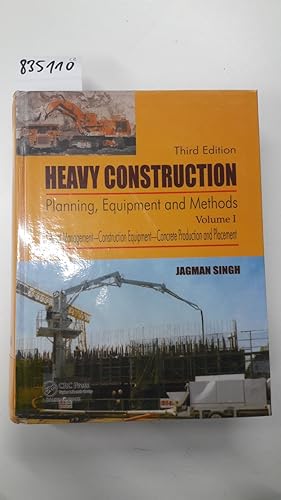 Image du vendeur pour Heavy Construction, Third Edition, Volume 1: Project Management - Construction Equipment -Concrete Production and Placement, Volume 2: Drilling and Blasting, Tunnelling mis en vente par Versand-Antiquariat Konrad von Agris e.K.