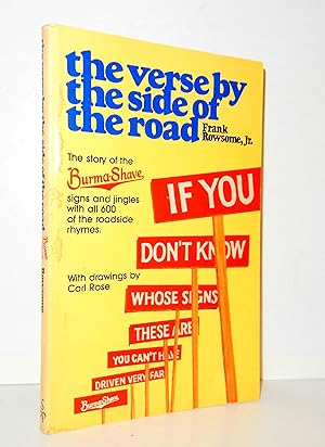 The Verse by the Side of the Road: The Story of the Burma-Shave Signs and Jingles