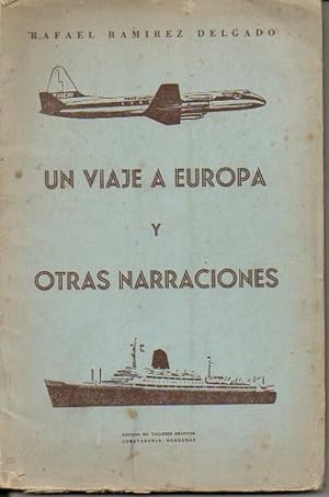 Seller image for UN VIAJE A EUROPA Y OTRAS NARRACIONES. for sale by Librera Javier Fernndez