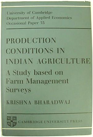 Seller image for Production Conditions in Indian Agriculture: A Study based on Farm Management Surveys for sale by PsychoBabel & Skoob Books
