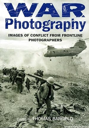Immagine del venditore per War Photography: Images of Conflict from Frontline Photographers venduto da Great Southern Books