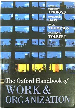 The Oxford Handbook of Work & Organization