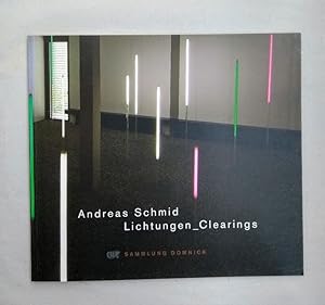 Seller image for Andreas Schmidt: Lichtungen - Clearings. for sale by Wissenschaftl. Antiquariat Th. Haker e.K