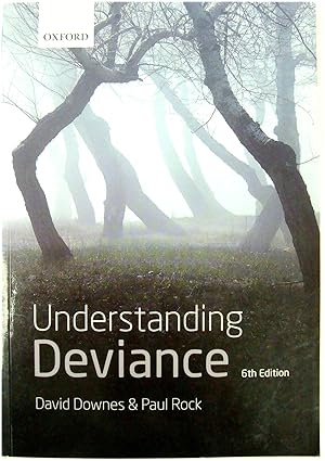 Seller image for Understanding Deviance: a Guide to the Sociology of Crime and Rule-Breaking for sale by PsychoBabel & Skoob Books