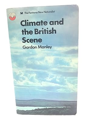 Imagen del vendedor de Climate and the British Scene a la venta por Brief Street Books