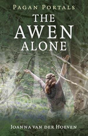 Seller image for Awen Alone : Walking the Path of the Solitary Druid for sale by GreatBookPrices