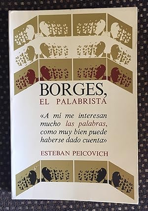 BORGES, EL PALABRISTA.
