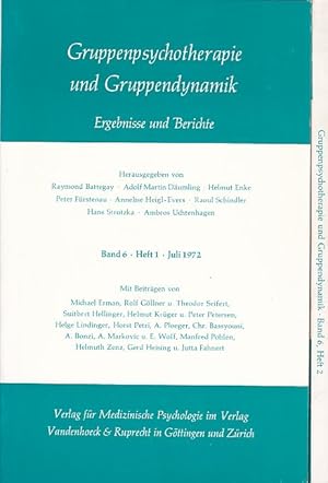 Seller image for Gruppenpsychotherapie und Gruppendynamik. Ergebnisse und Berichte. Band 6 - Heft 1 Juli 1972, Heft 2 November 1972, Heft 3 Februar 1973. for sale by Fundus-Online GbR Borkert Schwarz Zerfa