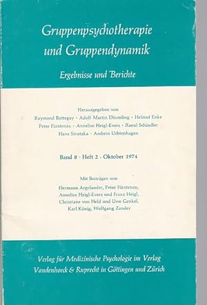 Seller image for Gruppenpsychotherapie und Gruppendynamik. Ergebnisse und Berichte. Band 8 - Heft 2 Oktober 1974. for sale by Fundus-Online GbR Borkert Schwarz Zerfa