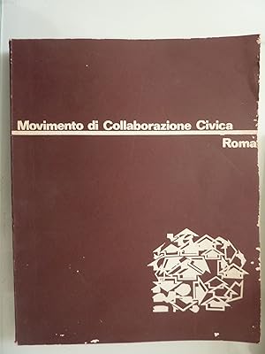 Movimento di Collaborazione Civica Roma COME SI FA UN PRESIDENTE, LA CORSA AL QUIRINALE