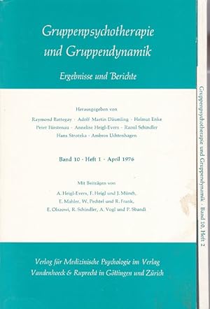 Seller image for Gruppenpsychotherapie und Gruppendynamik. Ergebnisse und Berichte. Band 10 - Heft 1 April 1976 u. Heft 2 August 1976. for sale by Fundus-Online GbR Borkert Schwarz Zerfa