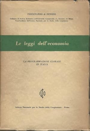 Seller image for LE LEGGI DELL'ECONOMIA. LA PROGRAMMAZIONE GLOBALE IN ITALIA for sale by librisaggi