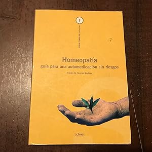 Imagen del vendedor de Homeopata. Gua para una automedicacin sin riesgos a la venta por Kavka Libros