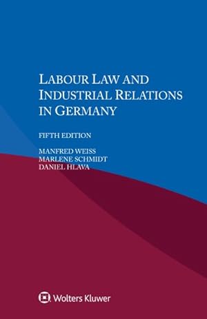 Immagine del venditore per Labour Law and Industrial Relations in Germany venduto da GreatBookPricesUK