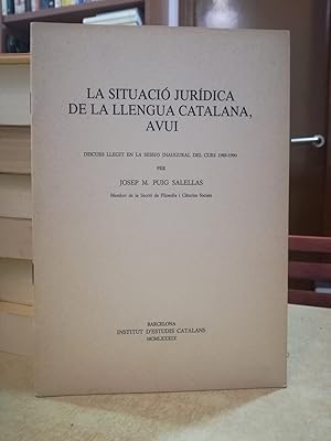 Immagine del venditore per LA SITUACI JURDICA DE LA LLENGUA CATALANA, AVUI. venduto da LLIBRERIA KEPOS-CANUDA