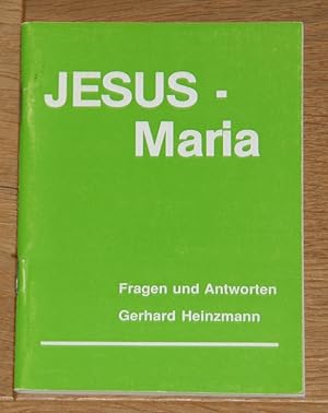 Image du vendeur pour Jesus - Maria. Fragen und Antworten. mis en vente par Antiquariat Gallenberger