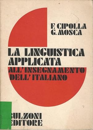 LA LINGUISTICA APPLICATA ALL'INSEGNAMENTO DELL'ITALIANO