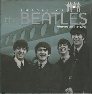 Seller image for IMAGE OF THE BEATLES. Photographs From the Daily Mail by Tim Hill for sale by librisaggi