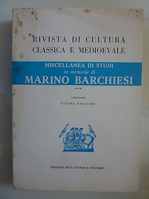 Rivista di Cultura Classica e Medioevale MISCELLANEA DI STUDI in memoria di MARINO BARCHESI