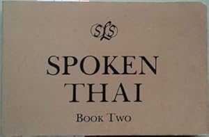 Seller image for Spoken Thai Book Two for sale by SEATE BOOKS