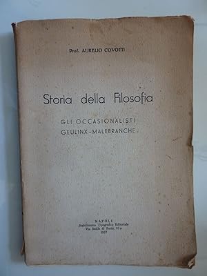 STORIA DELLA FILOSOFIA GLI OCCASIONALISTI GEULINX - MALEBRANCHE