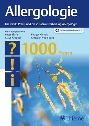 Bild des Verkufers fr Allergologie - 1000 Fragen : Fr Klinik, Praxis und die Zusatzweiterbildung Allergologie zum Verkauf von AHA-BUCH GmbH