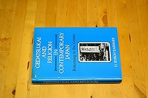 Bild des Verkufers fr Gedatsu-kai and Religion in Contemporary Japan: Returning to the Center (Religion in Asia & Africa S.) zum Verkauf von HALCYON BOOKS