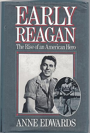 Early Reagan : The Rise of an American Hero