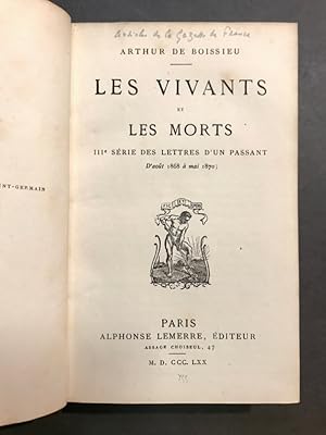 Les vivants et les morts. III° série des Lettres d'un passant (d'août 1868 à mai 1870).