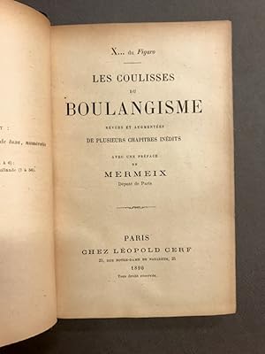 Les Coulisses du Boulangisme. Revues et augmentées de plusieurs chapitres inédits avec une préfac...